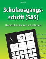 Schulausgangsschrift (SAS) - Handschrift lernen, üben und verbessern 3753481580 Book Cover