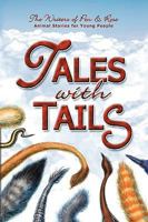 Tales with Tails: Storytelling the Wonders of the Natural World 1591582695 Book Cover