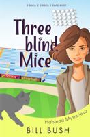 Three Blind Mice 1945871164 Book Cover