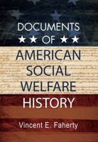 Documents of American Social Welfare History 151652280X Book Cover