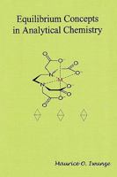 Equilibrium Concept in Analytical Chemistry 1438954557 Book Cover