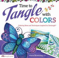 Time to Tangle with Colors 1574216732 Book Cover