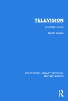 Television: A Critical Review 1032619937 Book Cover