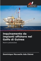 Inquinamento da impianti offshore nel Golfo di Guinea: Rischi e prevenzione 6206136868 Book Cover