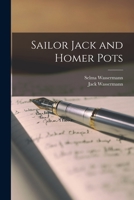 Sailor Jack and Homer Pots 1014409055 Book Cover