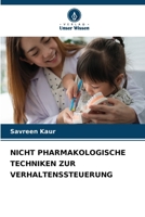 NICHT PHARMAKOLOGISCHE TECHNIKEN ZUR VERHALTENSSTEUERUNG (German Edition) 6207674081 Book Cover