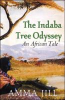 The Indaba Tree Odyssey: An African Tale 0741431726 Book Cover