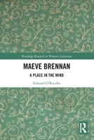 Maeve Brennan: A Place in the Mind 1032556137 Book Cover