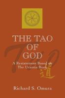 The Tao of God: A Restatement Based on the Urantia Book 158348972X Book Cover
