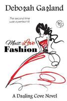 Must Love Fashion (Darling Cove) (Volume 1) 1731250584 Book Cover