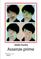 Assenze prime 1291071911 Book Cover