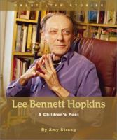 Lee Bennett Hopkins: A Children's Poet (Great Life Stories) 0531123154 Book Cover