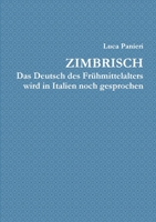 Zimbrisch Das Deutsch des Frühmittelalters wird in Italien noch gesprochen 1326960857 Book Cover