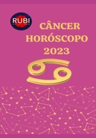 CÂNCER HORÓSCOPO 2023 B0BLRD25PR Book Cover