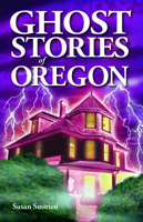 Ghost Stories of Oregon 1894877136 Book Cover
