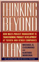 Thinking Beyond Lean: How Multi Project Management is Transforming Product Development at Toyota and Other Companies 0684849186 Book Cover