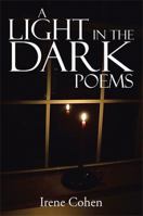A Light in the Dark Poems 1483673324 Book Cover