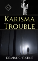 Karisma Trouble 1950563111 Book Cover