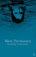 Breathing Underwater 1565846273 Book Cover