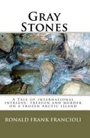 Gray Stones 1453749330 Book Cover