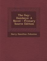 The Gay-Dombeys 1419132105 Book Cover
