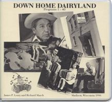 Down Home Dairyland Recordings 0924119179 Book Cover