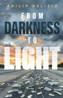 From Darkness to Light B0F56KZYG1 Book Cover