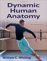 Dynamic Human Anatomy [with Web Study Guide] 1492549878 Book Cover