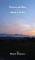 Plus Est En Vous - More is in You 1901460096 Book Cover