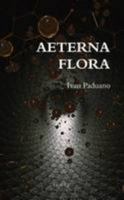 Aeterna Flora 1326456601 Book Cover