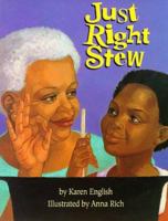 Just Right Stew 1563974878 Book Cover