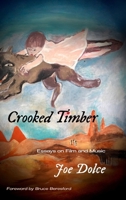 Crooked Timber: Essays on Film and Music 1764139429 Book Cover