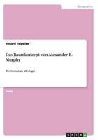 Das Raumkonzept Von Alexander B. Murphy 3656293929 Book Cover