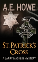 St. Patrick's Cross 173465418X Book Cover