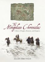 The Mongolian Chronicles 1773101331 Book Cover