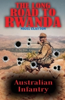 The Long Road To Rwanda 0975740970 Book Cover