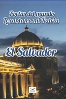 POETAS DEL MUNDO LE CANTAN A MI PATRIA EL SALVADOR B08S2LPVY2 Book Cover