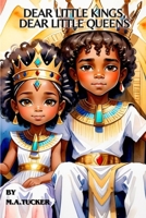 Dear Little Kings, Dear Little Queens B0DS7GH1Z4 Book Cover