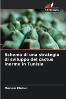 Schema di una strategia di sviluppo del cactus inerme in Tunisia 6206069354 Book Cover