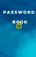 Password Book: An Organizer for All Your Passwords, Password Log Book, Internet Password Organizer, Alphabetical Password Book, Logbook To Protect Usernames and ... notebook, password book small 5 x 8 1671711289 Book Cover