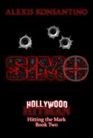 SIMO Hollywood Hitman: Hitting the Mark, Book Two 0997759402 Book Cover