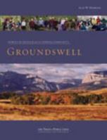 Groundswell: Stories of Saving Places, Finding Community 1932807047 Book Cover