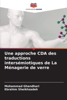 Une approche CDA des traductions intersémiotiques de La Ménagerie de verre (French Edition) 6209466508 Book Cover