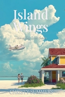Island Wings (Tides of Key West) B0GS1LZFGB Book Cover