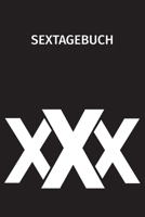 XXX. Sextagebuch: Sex Diary für deine Sex Notes | Sextagebuch | Logbuch | 6x9, 110 Seiten. 1672037875 Book Cover