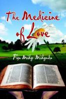 The Medicine of Love 1425913466 Book Cover