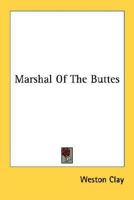 Marshal Of The Buttes 1163174335 Book Cover