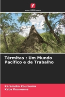 Térmitas : Um Mundo Pacífico e de Trabalho 6204119796 Book Cover