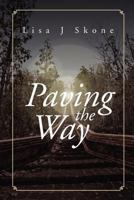 Paving the Way 1465359826 Book Cover