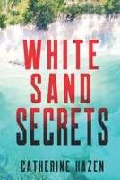 White Sand Secrets 1487437528 Book Cover
